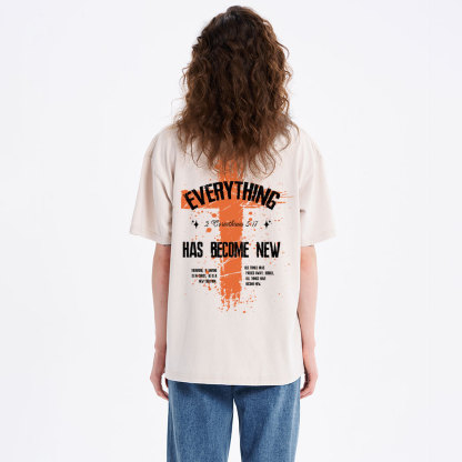 Everything Has Become New Chrsitian Washed T-Shirt