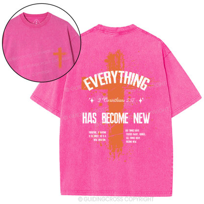 Everything Has Become New Chrsitian Washed T-Shirt