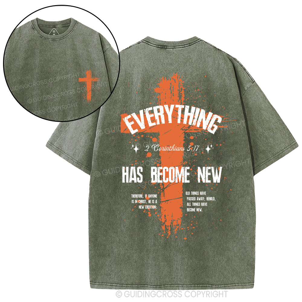 Everything Has Become New Chrsitian Washed T-Shirt