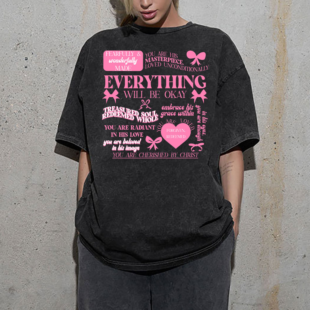 Everything Will Be Okay Christian Washed T-Shirt