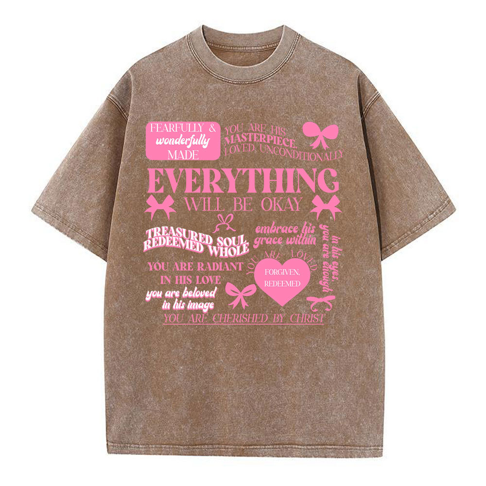 Everything Will Be Okay Christian Washed T-Shirt
