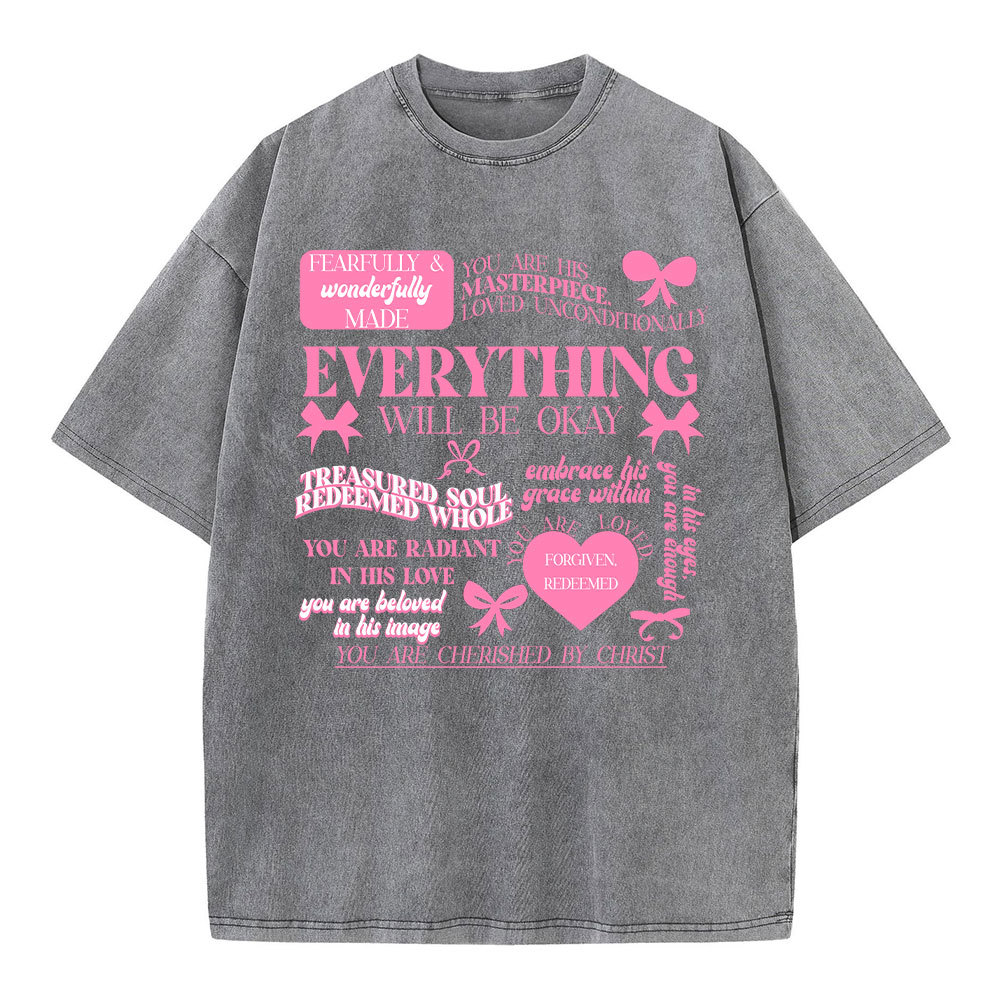 Everything Will Be Okay Christian Washed T-Shirt