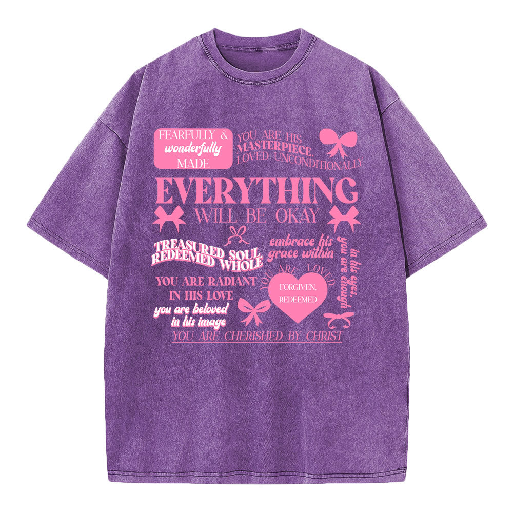 Everything Will Be Okay Christian Washed T-Shirt