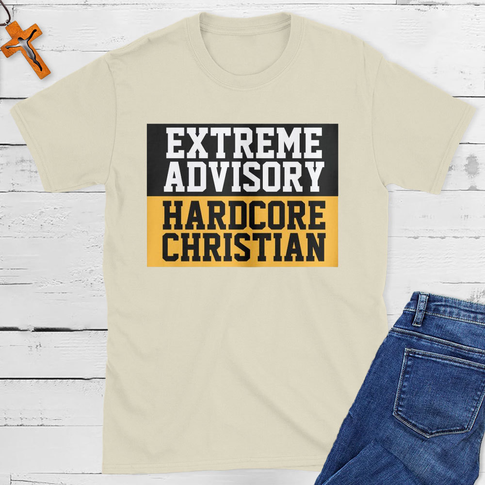 Extreme Advisory Hardcore Christian T-Shirt