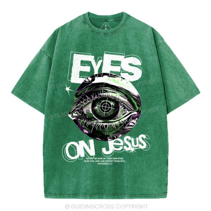 Eyes On Jesus Christian Washed T-Shirt
