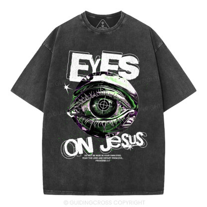 Eyes On Jesus Christian Washed T-Shirt