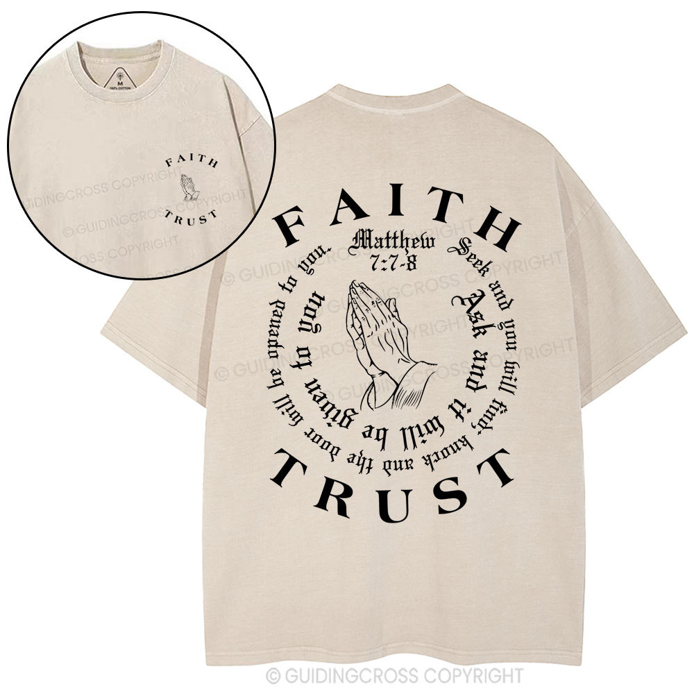 Faith And Trust Christian Washed T-Shirt