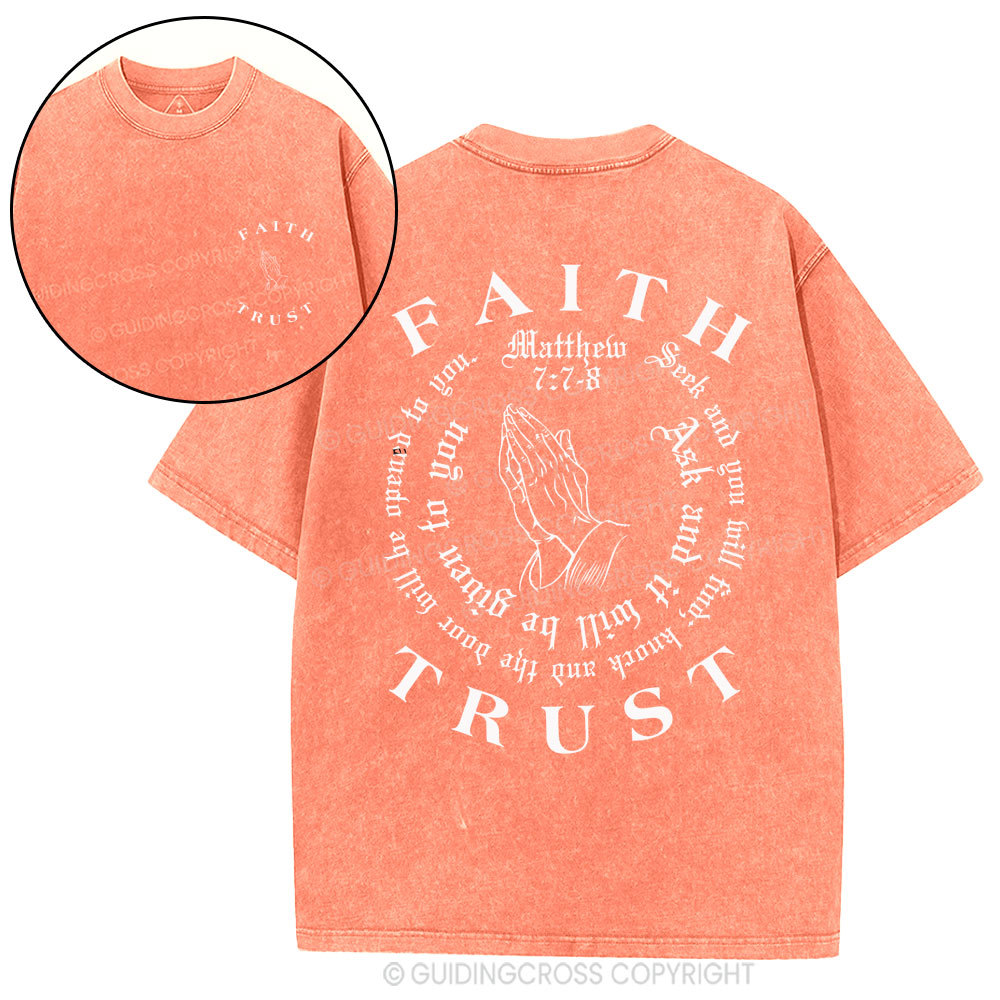 Faith And Trust Christian Washed T-Shirt
