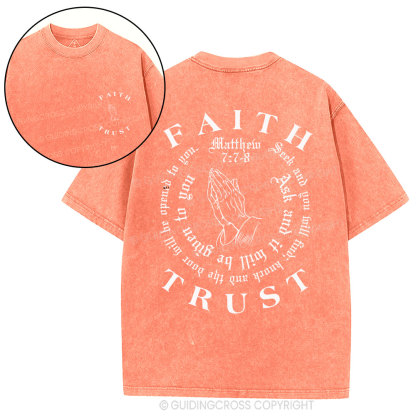 Faith And Trust Christian Washed T-Shirt