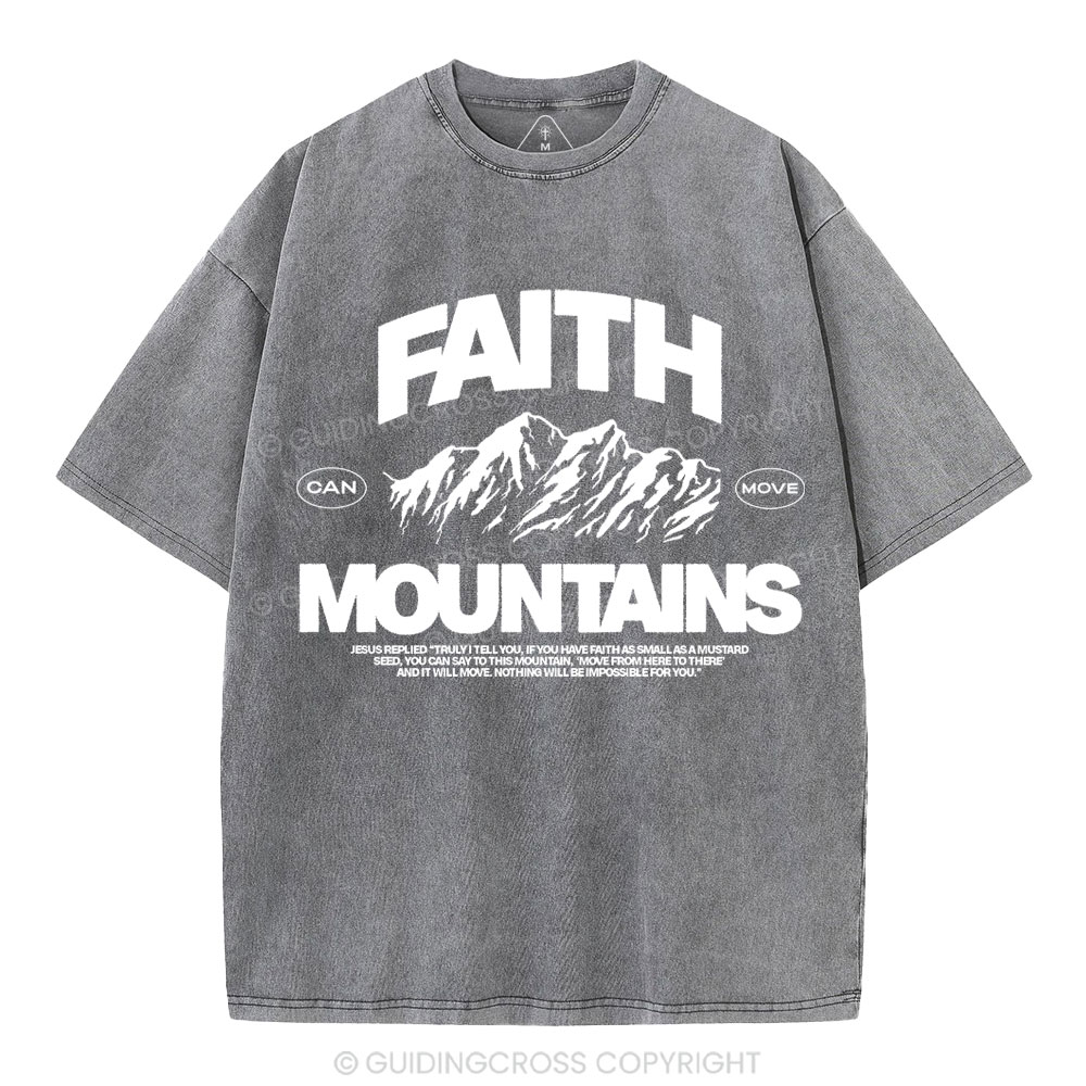 Faith Can Move Moubtains Christian Washed T-Shirt