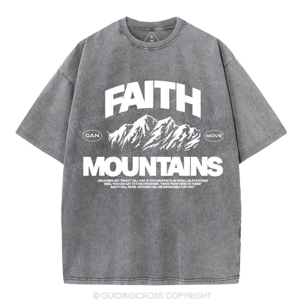 Faith Can Move Moubtains Christian Washed T-Shirt
