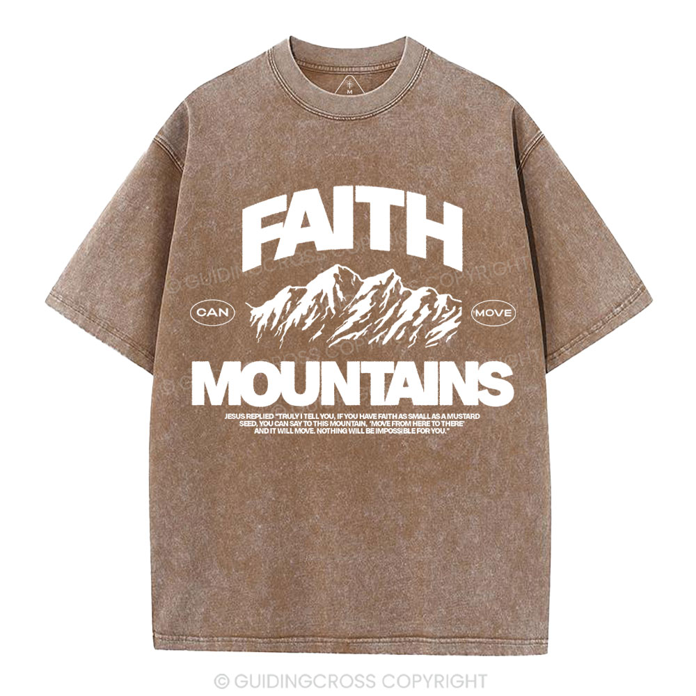 Faith Can Move Moubtains Christian Washed T-Shirt