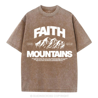 Faith Can Move Moubtains Christian Washed T-Shirt