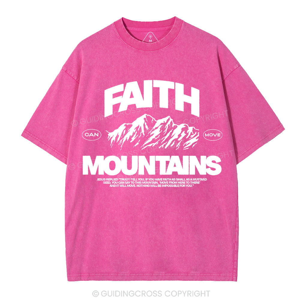 Faith Can Move Moubtains Christian Washed T-Shirt