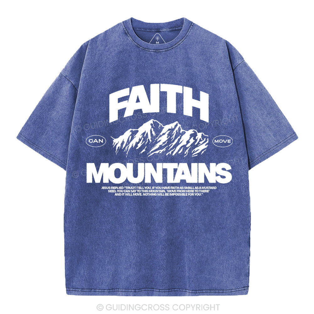 Faith Can Move Moubtains Christian Washed T-Shirt