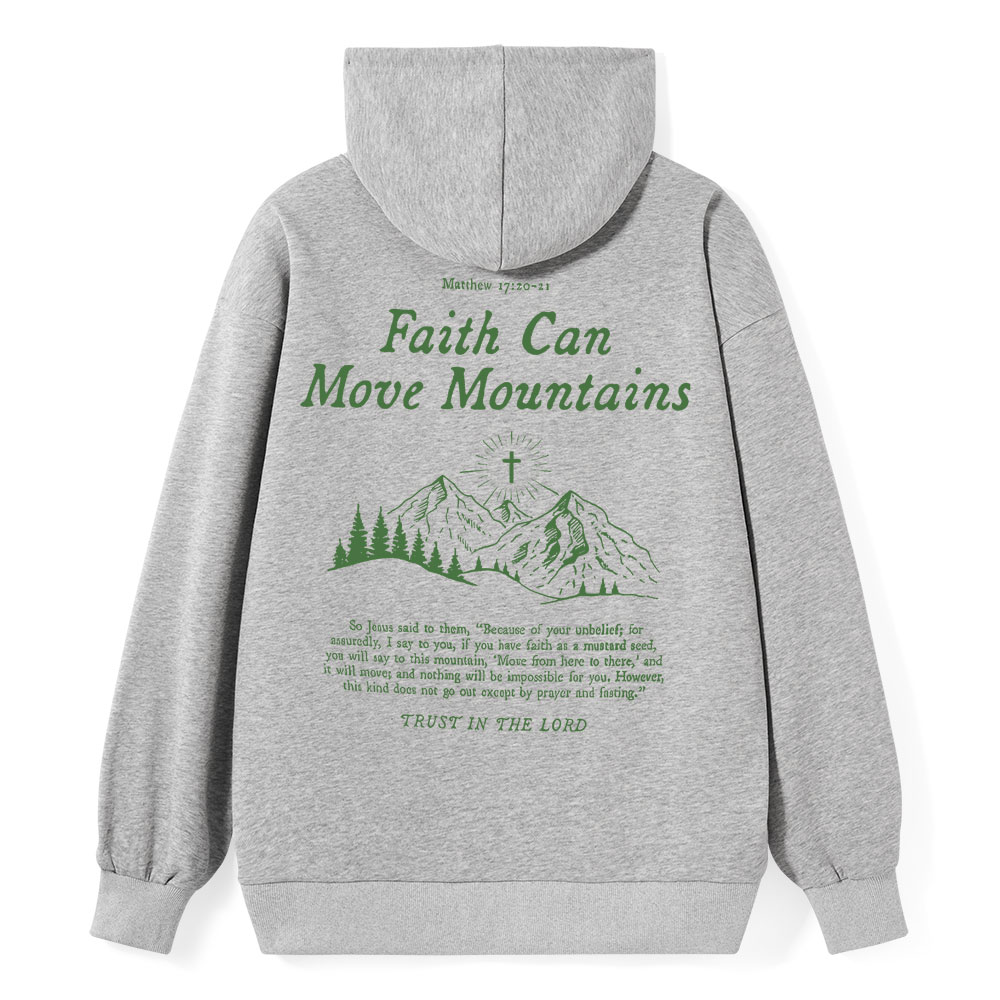 Faith Can Move Mountain Christian Class Hoodie