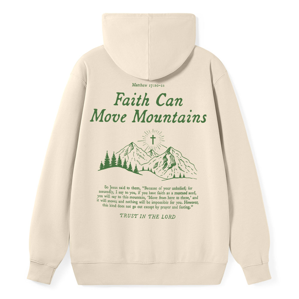 Faith Can Move Mountain Christian Class Hoodie