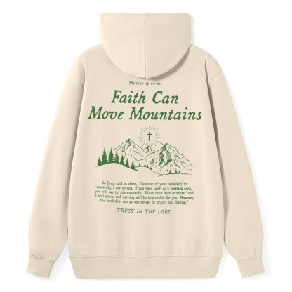 Faith Can Move Mountain Christian Class Hoodie