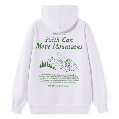 Faith Can Move Mountain Christian Class Hoodie