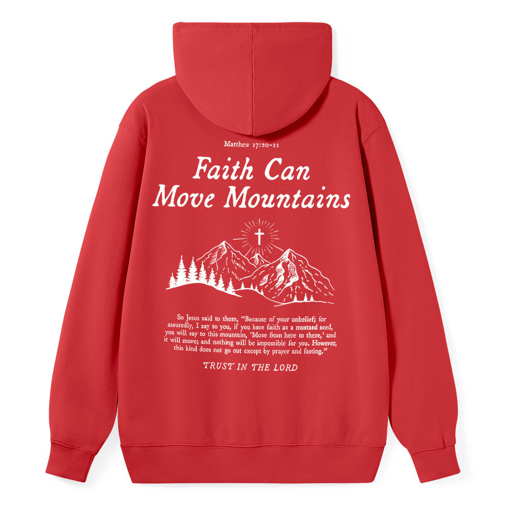 Faith Can Move Mountain Christian Class Hoodie