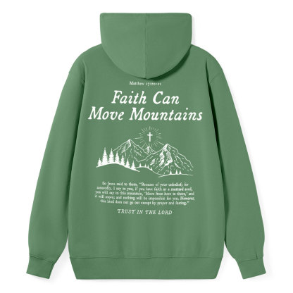 Faith Can Move Mountain Christian Class Hoodie