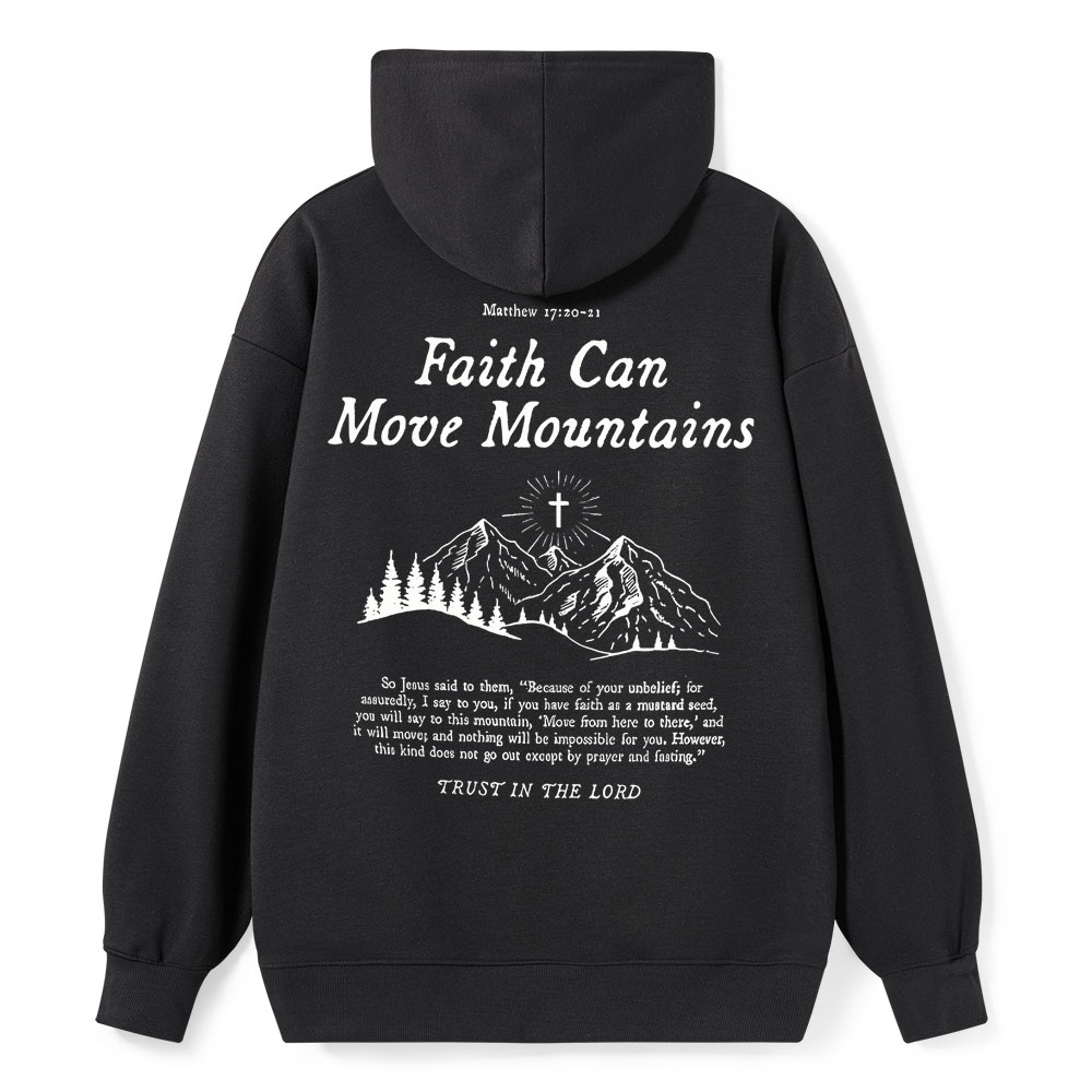 Faith Can Move Mountain Christian Class Hoodie