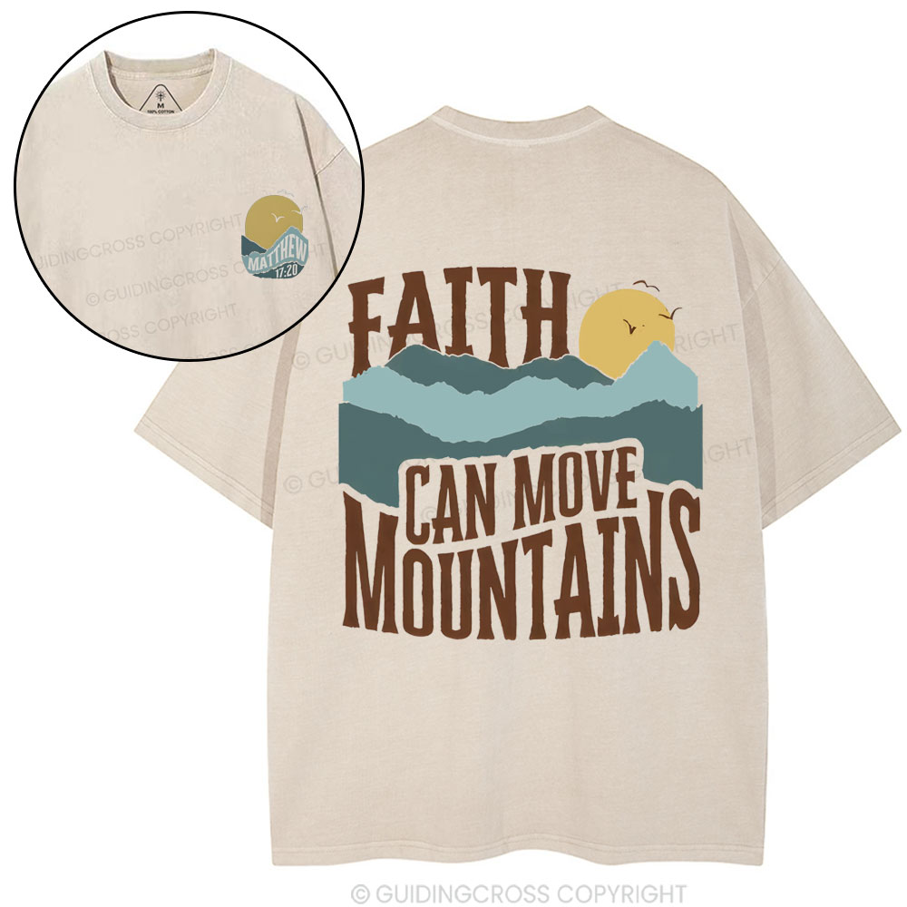 Faith Can Move Mountain Christian Washed T-Shirt