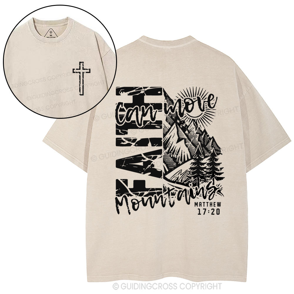 Faith Can Move Mountain Christian Washed T-Shirt