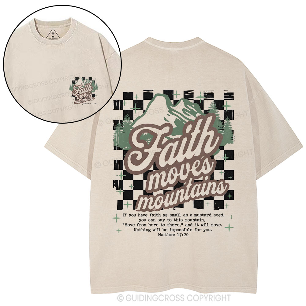Faith Can Move Mountain Christian Washed T-Shirt