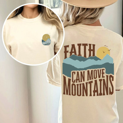 Faith Can Move Mountain Christian Washed T-Shirt