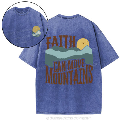 Faith Can Move Mountain Christian Washed T-Shirt