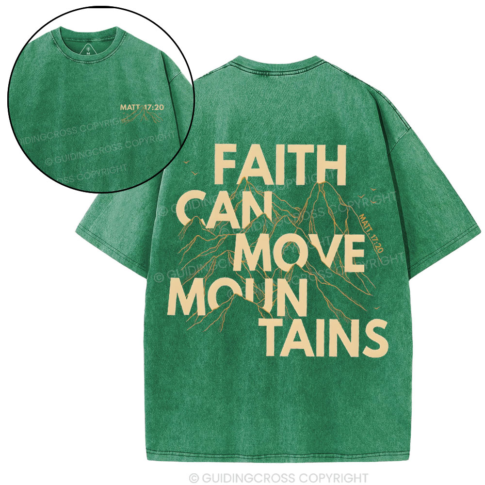 Faith Can Move Mountain Christian Washed T-Shirt