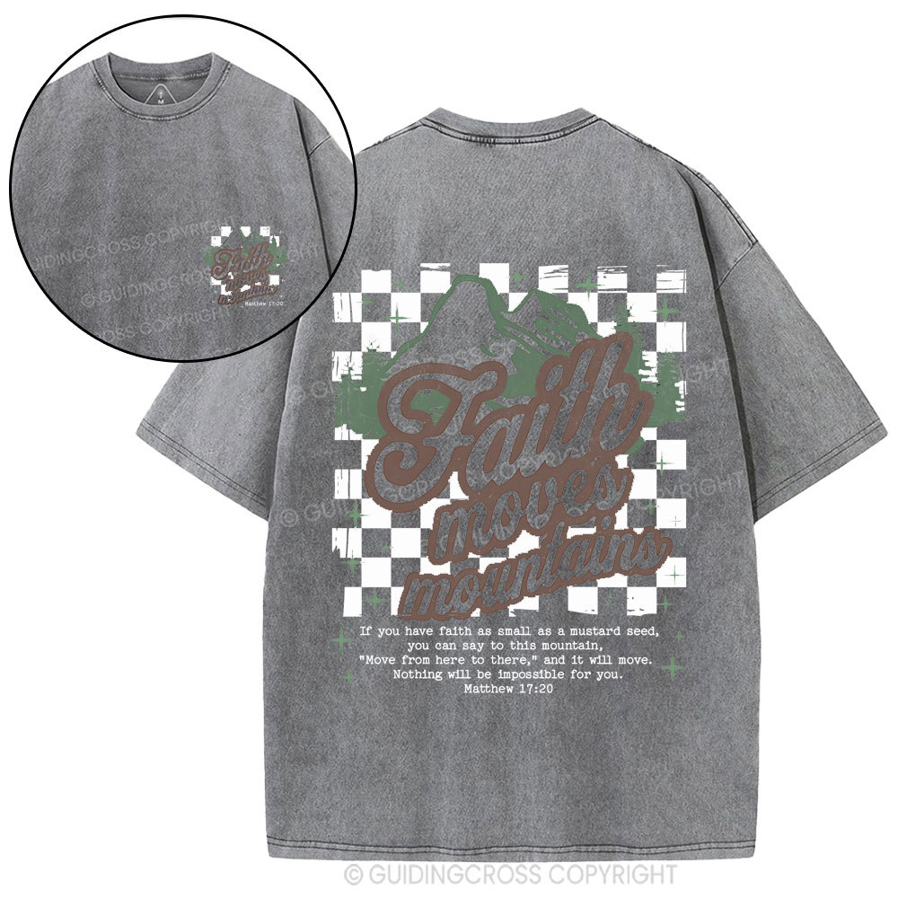 Faith Can Move Mountain Christian Washed T-Shirt
