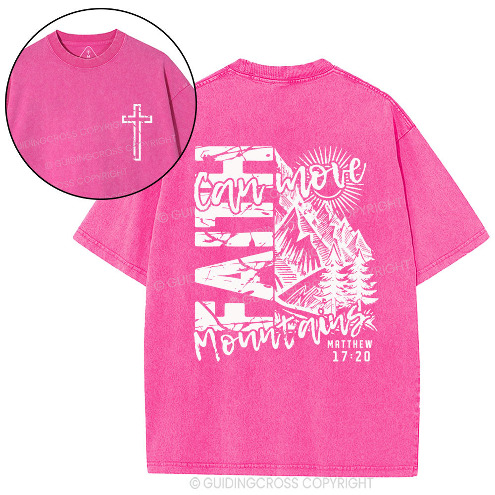 Faith Can Move Mountain Christian Washed T-Shirt