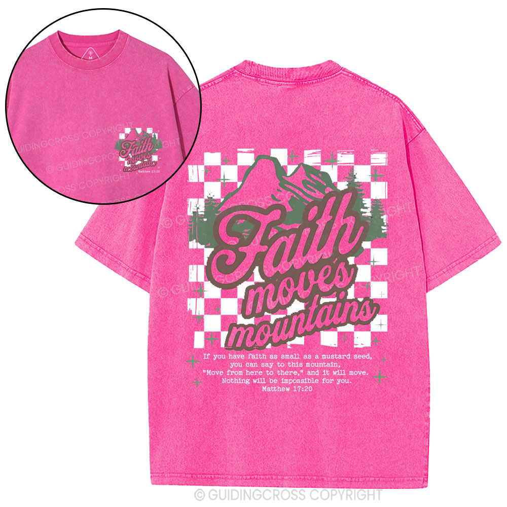 Faith Can Move Mountain Christian Washed T-Shirt