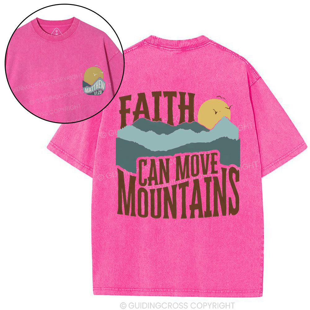 Faith Can Move Mountain Christian Washed T-Shirt
