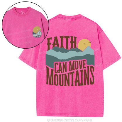 Faith Can Move Mountain Christian Washed T-Shirt