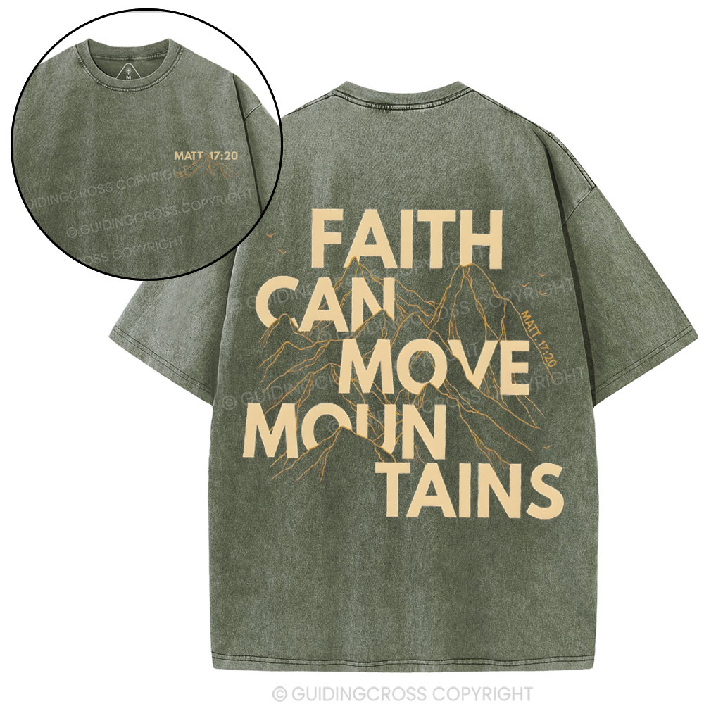 Faith Can Move Mountain Christian Washed T-Shirt