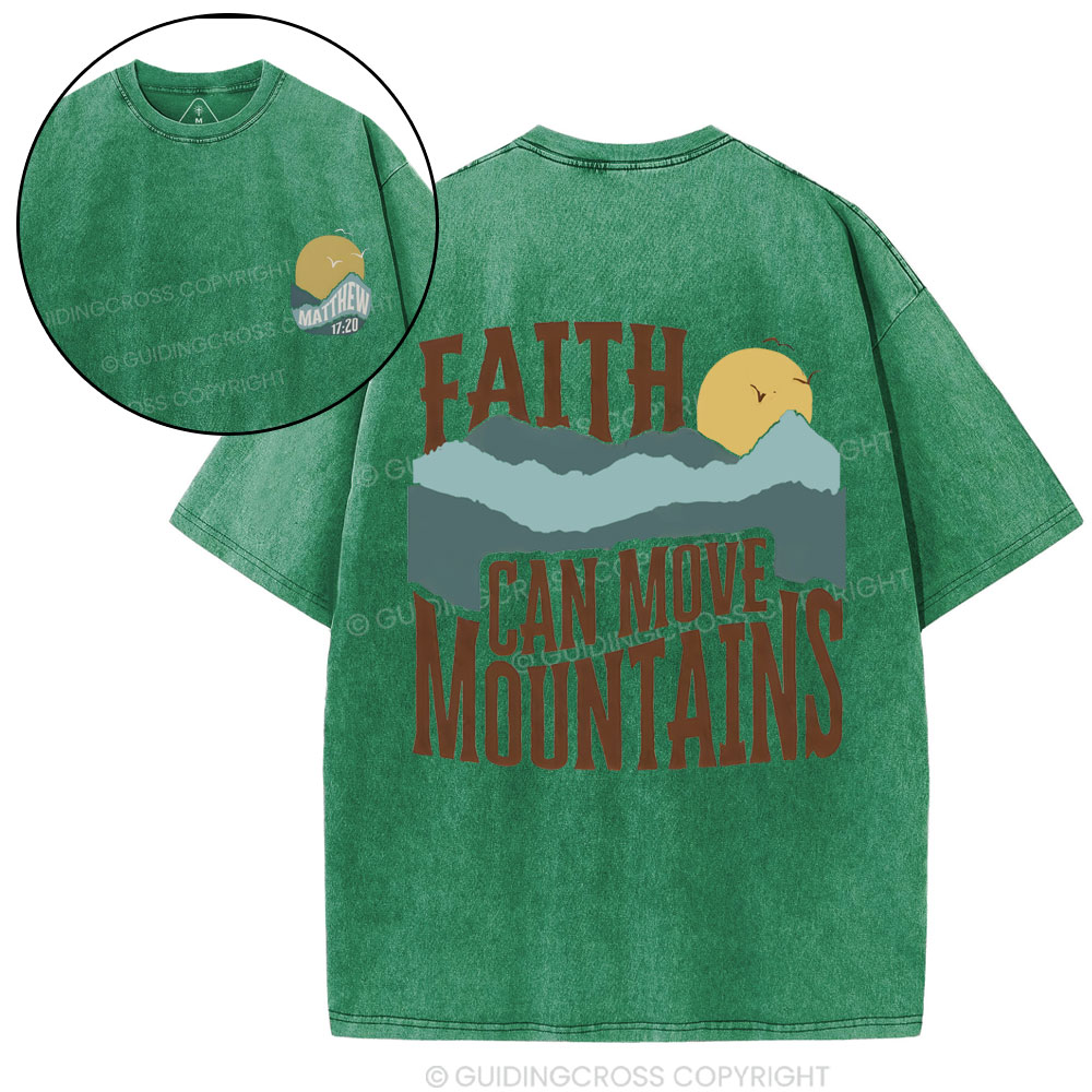 Faith Can Move Mountain Christian Washed T-Shirt