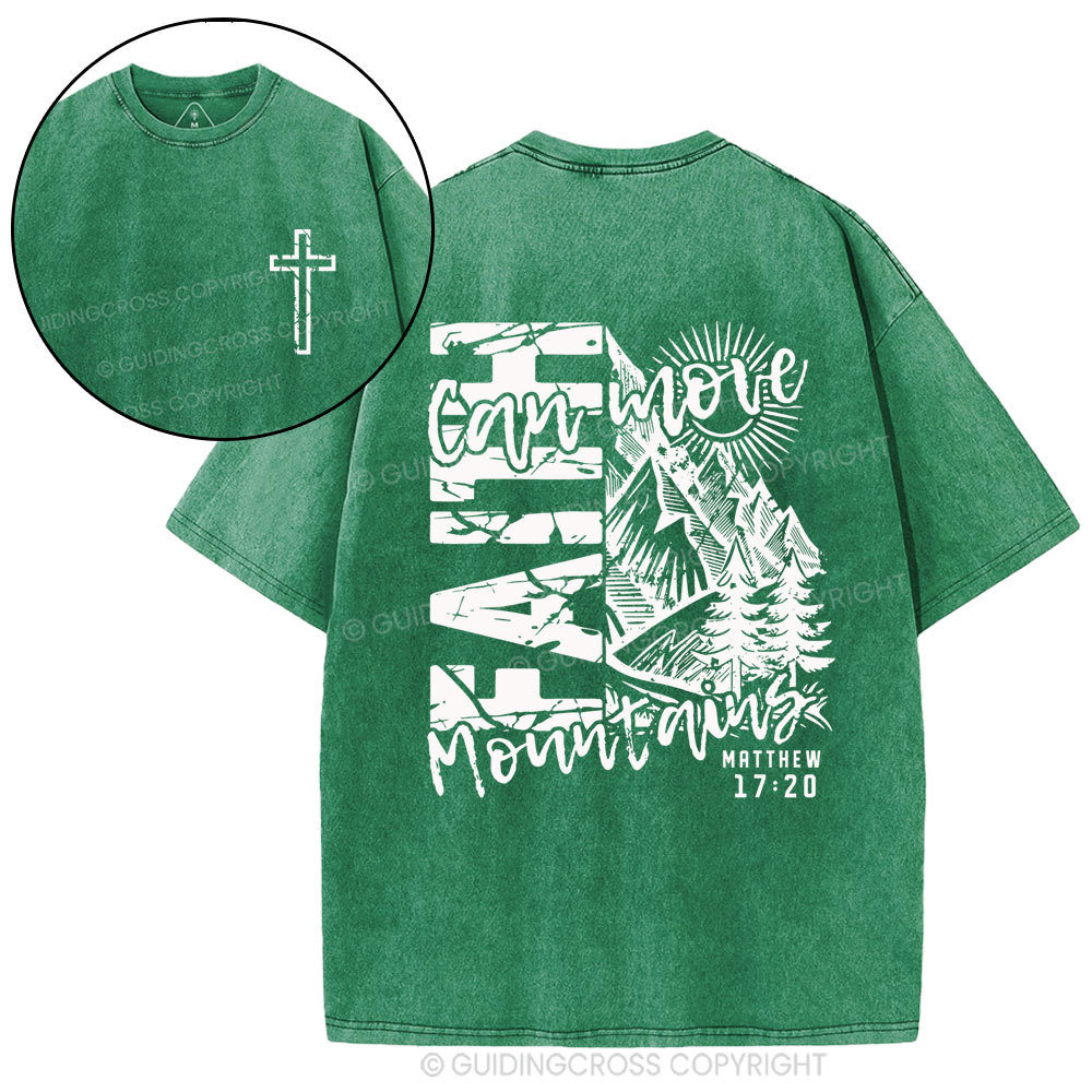Faith Can Move Mountain Christian Washed T-Shirt