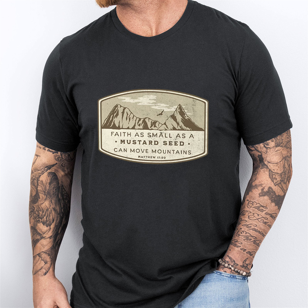 Faith Can Move Mountains Christian T-Shirt