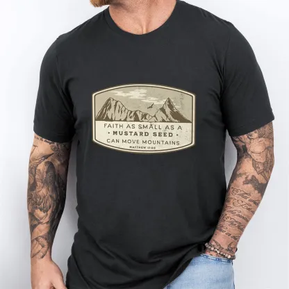 Faith Can Move Mountains Christian T-Shirt
