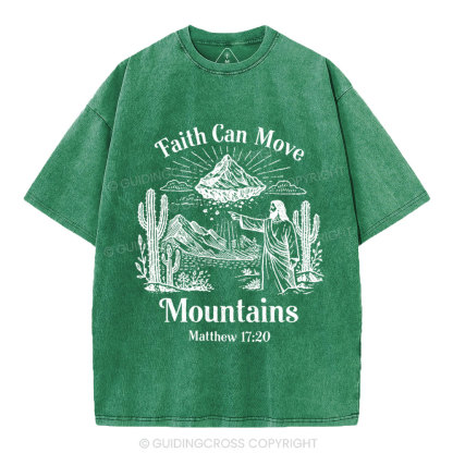 Faith Can Move Mountains Christian Washed T-Shirt