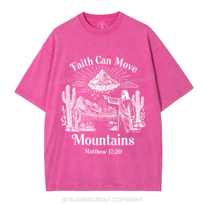 Faith Can Move Mountains Christian Washed T-Shirt