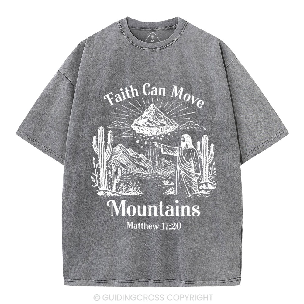 Faith Can Move Mountains Christian Washed T-Shirt