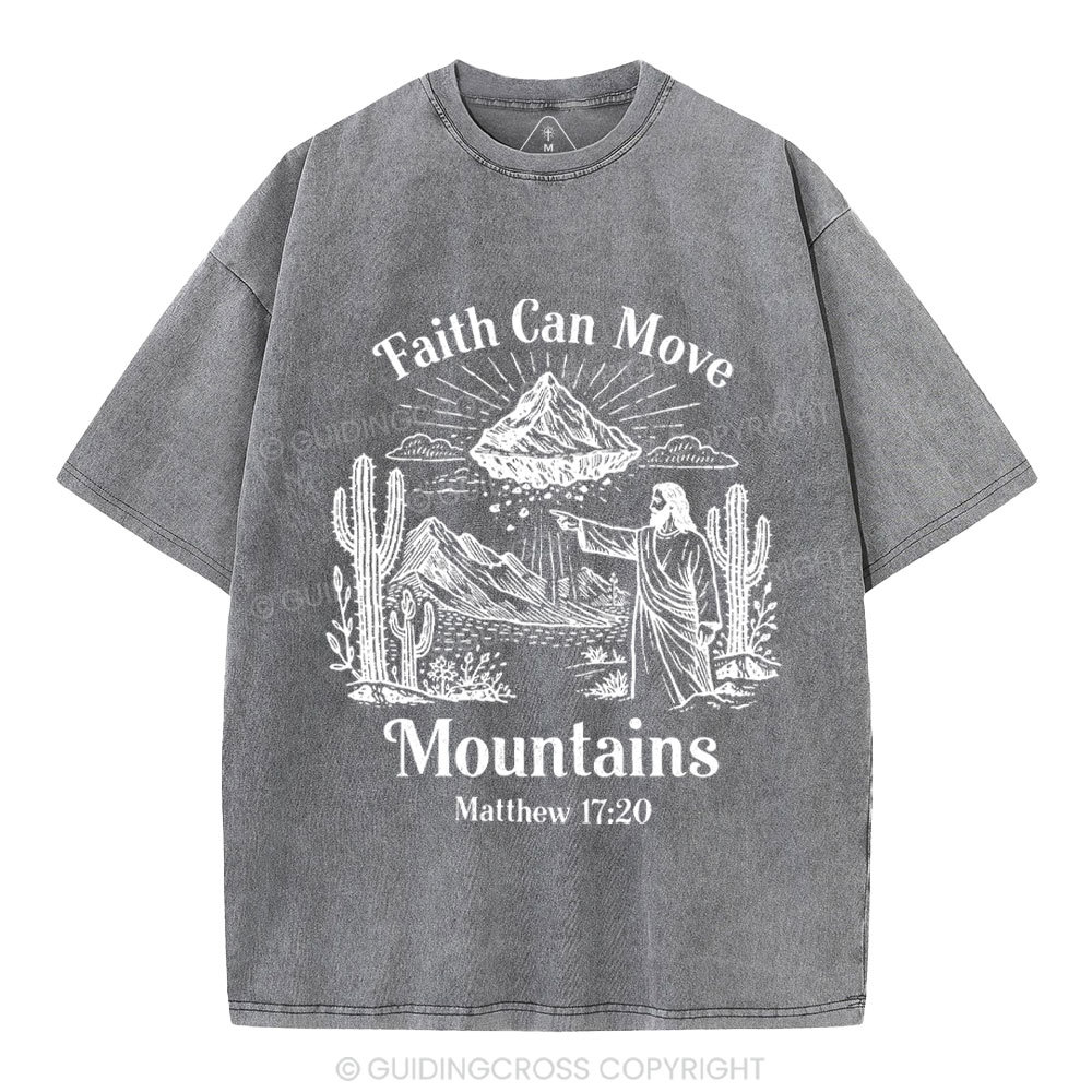 Faith Can Move Mountains Christian Washed T-Shirt