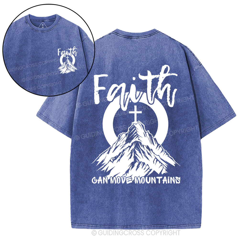 Faith Can Move Mountains Christian Washed T-Shirt
