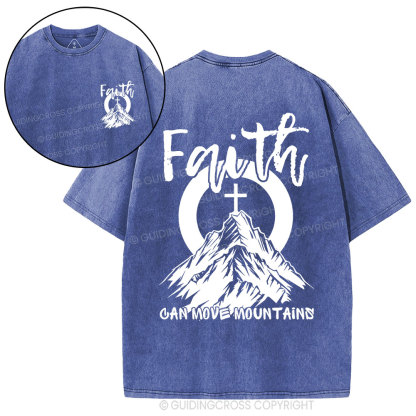 Faith Can Move Mountains Christian Washed T-Shirt