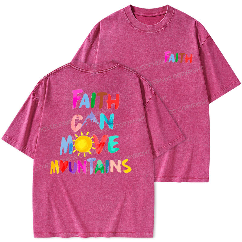 Faith Can Move Mountains Christian Washed T-Shirt