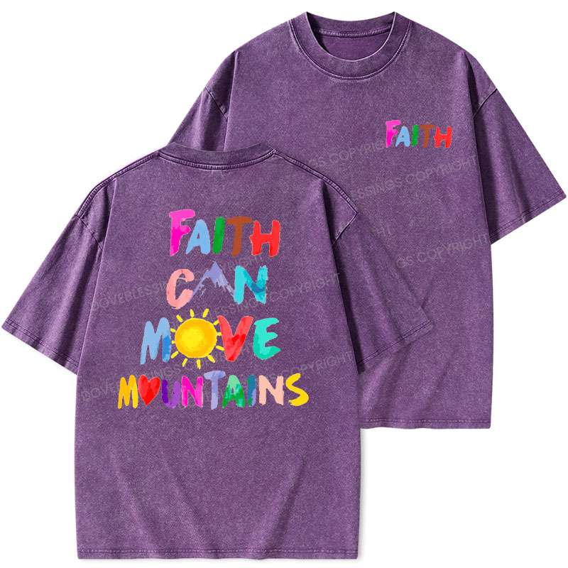 Faith Can Move Mountains Christian Washed T-Shirt